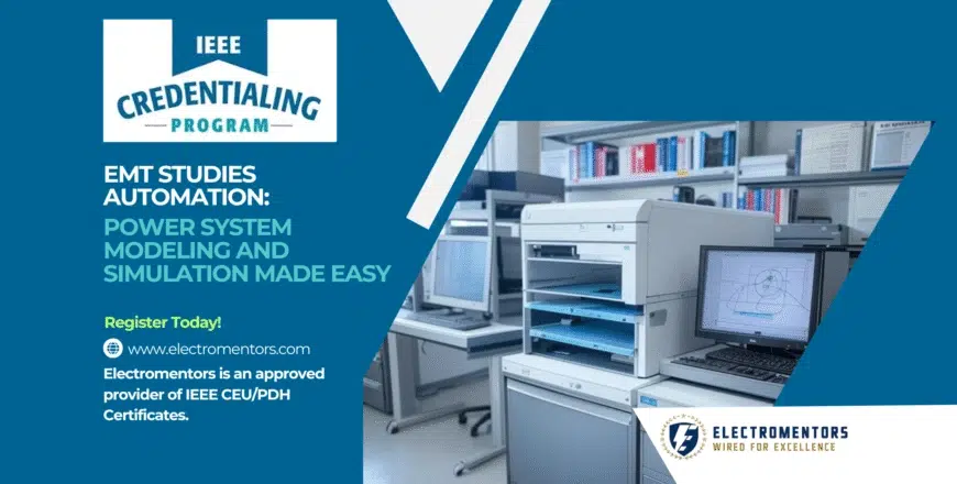 EMT Software Tool Automation: Power System Modeling and Simulation